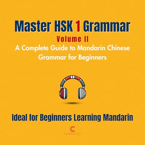 Master HSK 1 Grammar: Volume 2