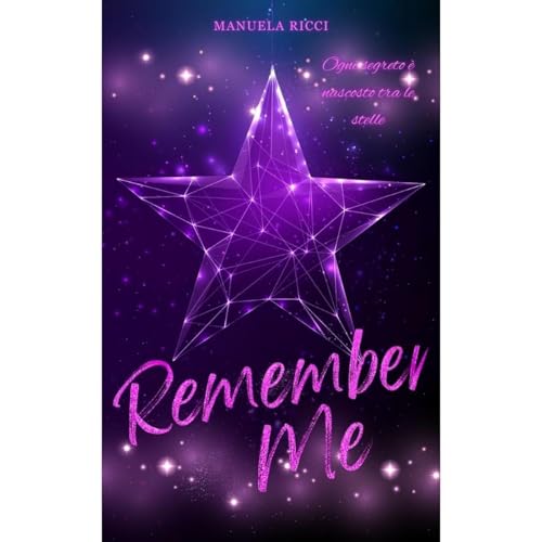 REMEMBER ME by Manuela Ricci