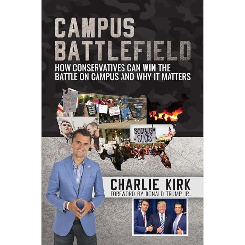 Campus Battlefield by Charlie Kirk