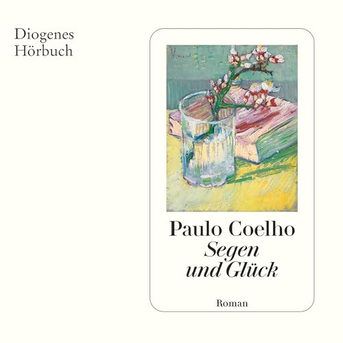 Segen und Glück by Paulo Coelho