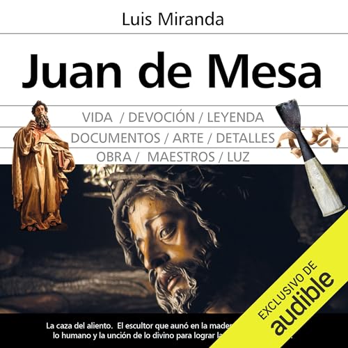 Juan de Mesa by Luis Miranda
