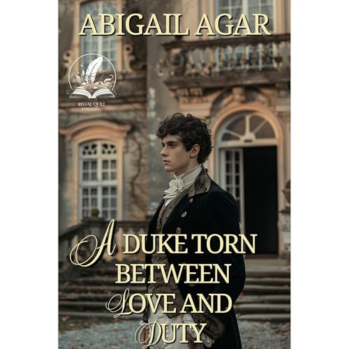 A Duke Torn Between Love and Duty