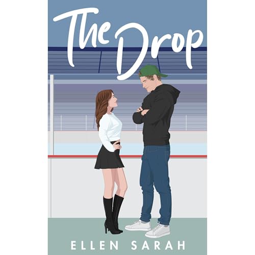 The Drop by Ellen Sarah