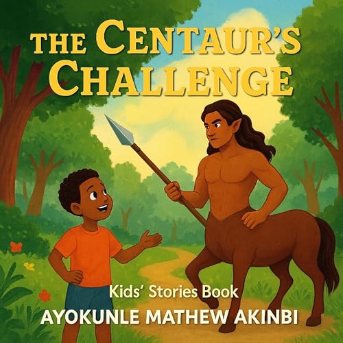 The Centaur's Challenge