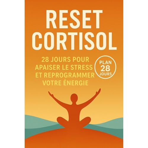 Réinitialiser le cortisol”