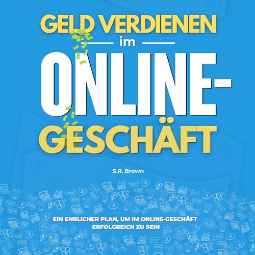 Geld verdienen im Online-Geschäft