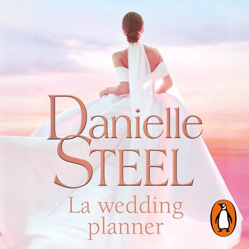 La wedding planner [The Wedding Planner] by Danielle Steel