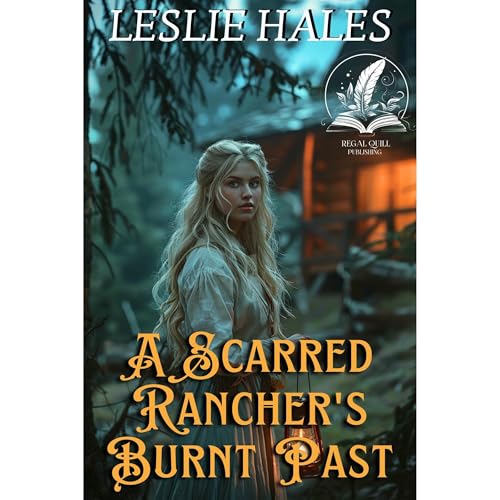 A Scarred Rancher's Burnt Past