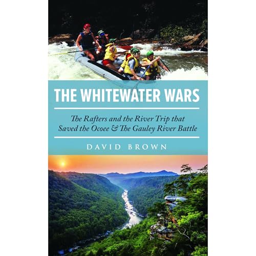 The Whitewater Wars