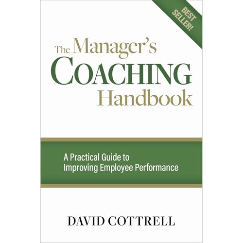 The Manager's Coaching Handbook by David Cottrell