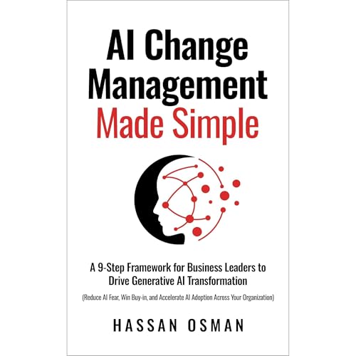 AI Change Management Made Simple by Hassan Osman