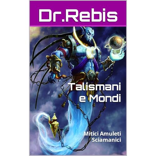 Talismani e Mondi by Dr.Rebis