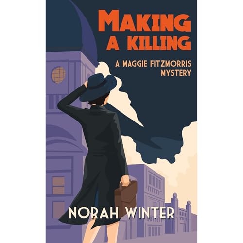 MAKING A KILLING by Norah Winter