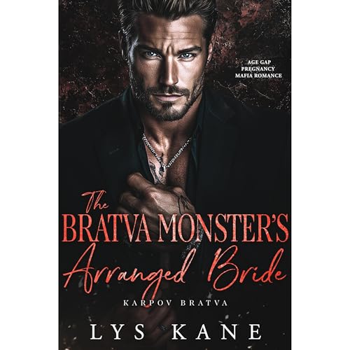 The Bratva Monster’s Arranged Bride