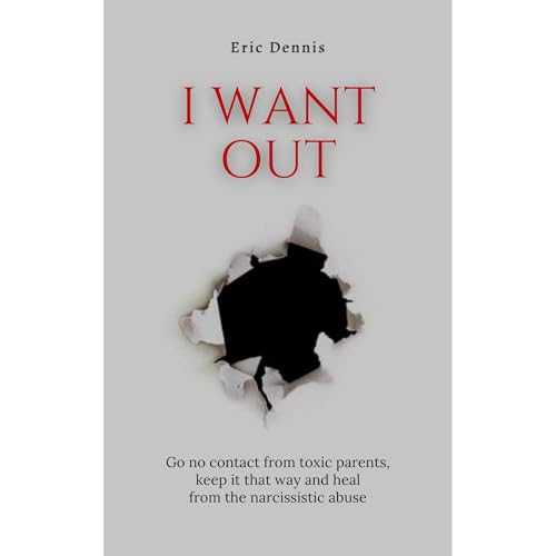 I Want Out by Eric Dennis