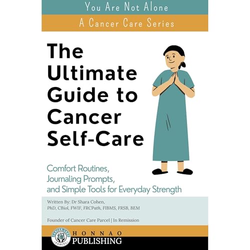 The Ultimate Guide to Cancer Self-Care