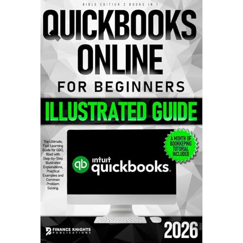 QuickBooks Online for Beginners Bible Edition [2 Books in 1]