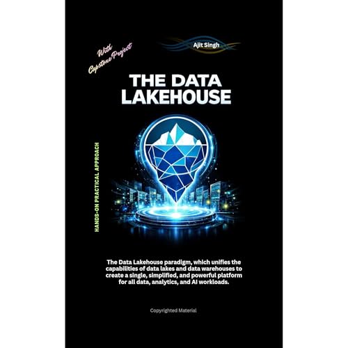 The Data Lakehouse by Ajit Singh