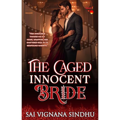 The Caged Innocent Bride by Sai Vignana Sindhu