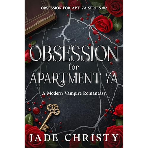 Obsession for Apartment 7A: a Modern Vampire Romantasy