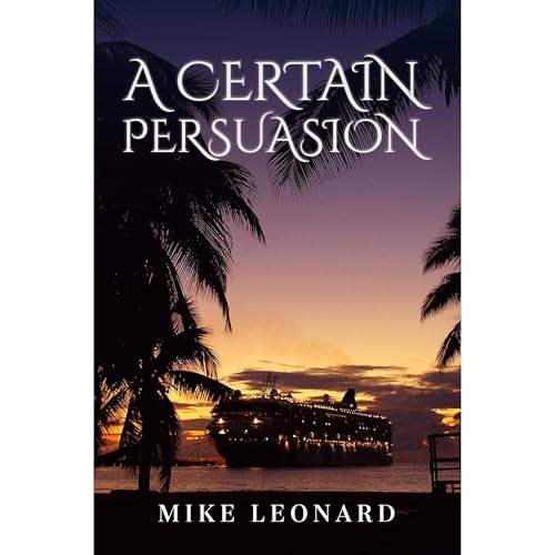 A CERTAIN PERSUASION