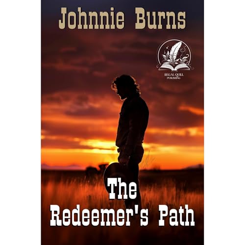 The Redeemer's Path by Johnnie Burns