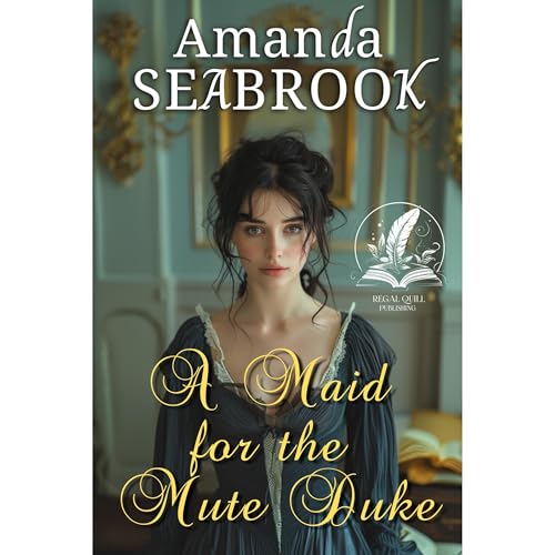 A Maid for the Mute Duke