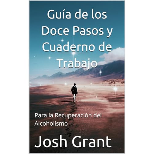 Guía de los Doce Pasos y Cuaderno de Trabajo