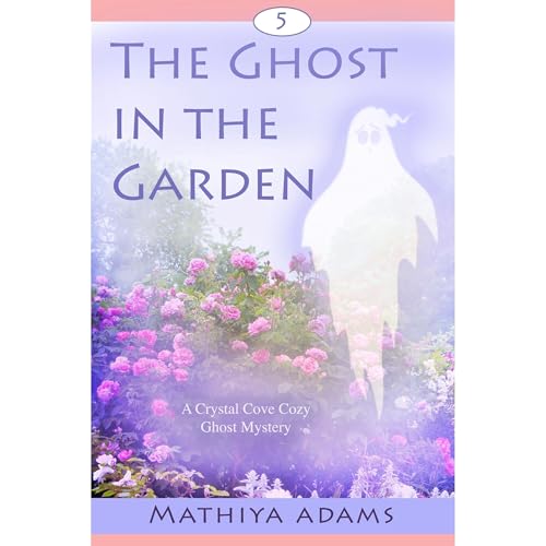The Ghost in the Garden