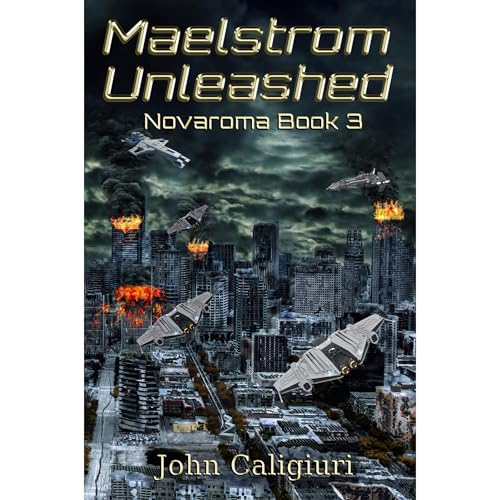 Maelstrom Unleashed by John Caligiuri