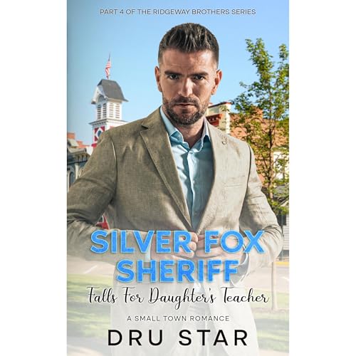 Silver Fox Sheriff Falls for daughter's teacher