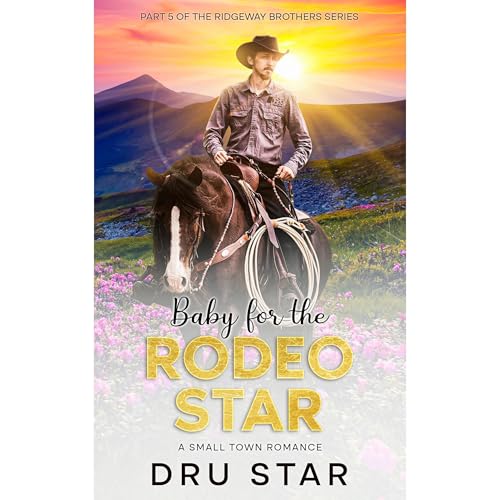 Baby for The Rodeo Cowboy