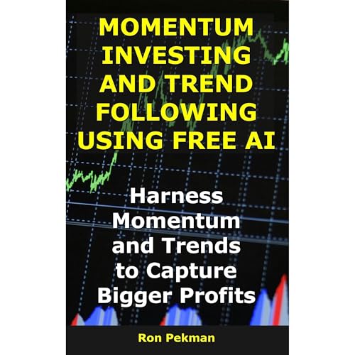 Momentum Investing and Trend Following Using Free AI
