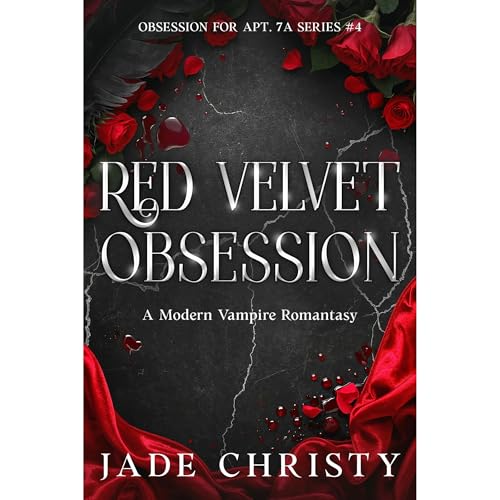 Red Velvet Obsession: a Modern Vampire Romantasy by Jade Christy