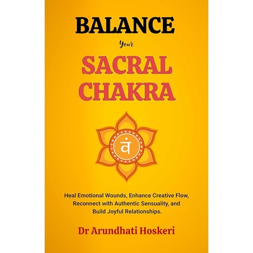 Balance Your Sacral Chakra