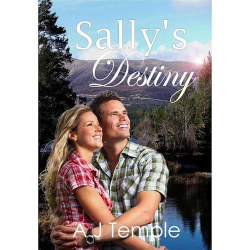 Sally's Destiny by A. J. Temple