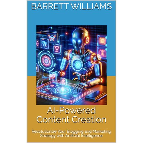 AI-Powered Content Creation by Barrett Williams