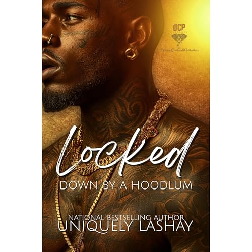 Locked Down by a Hoodlum