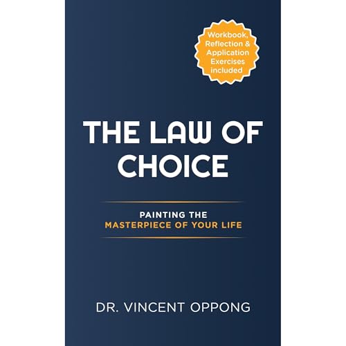THE LAW OF CHOICE by Vincent Oppong