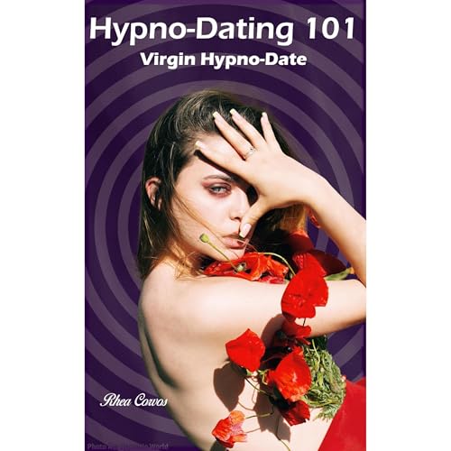 Hypno-Dating 101 #11