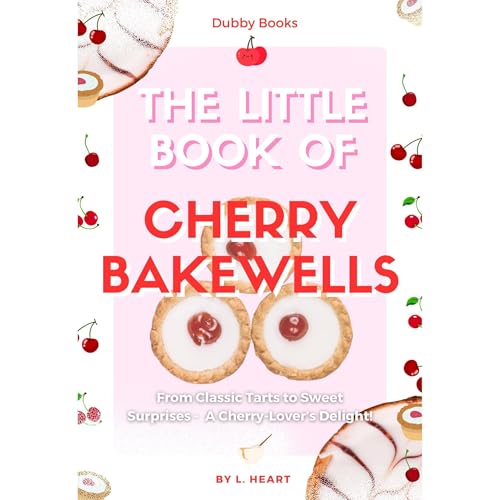 The Little Book of Cherry Bakewells