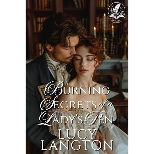 Burning Secrets of a Lady's Pen
