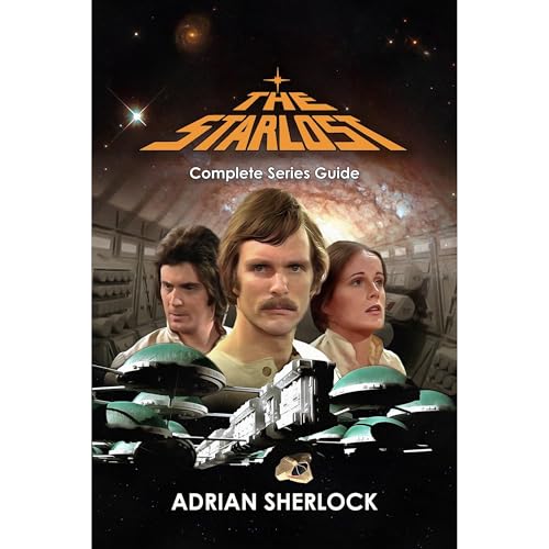 The Starlost: Complete Series Guide
