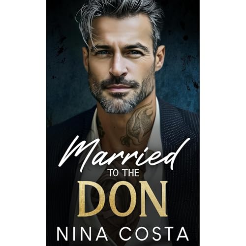 Married To The Don by Nina Costa