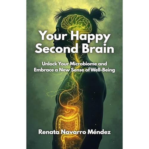 Your Happy Second Brain by Renata Navarro Méndez