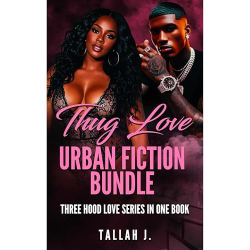 Thug Love Bundle by Tallah J.