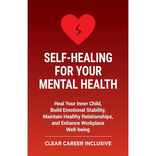 Self-Healing for Your Mental Health