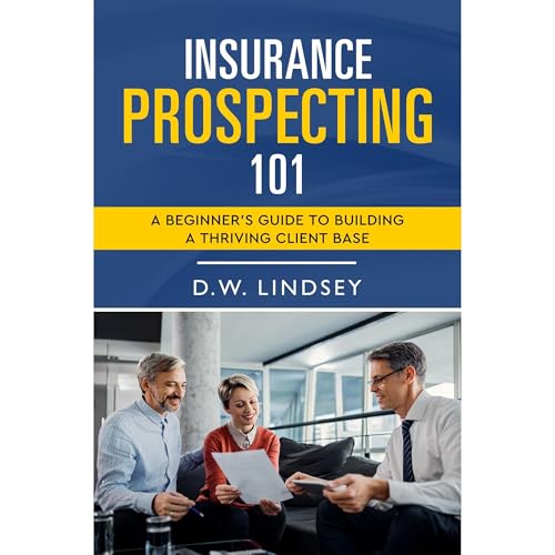 Insurance Prospecting 101