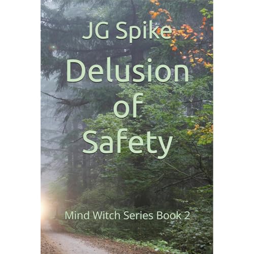 Delusion of Safety