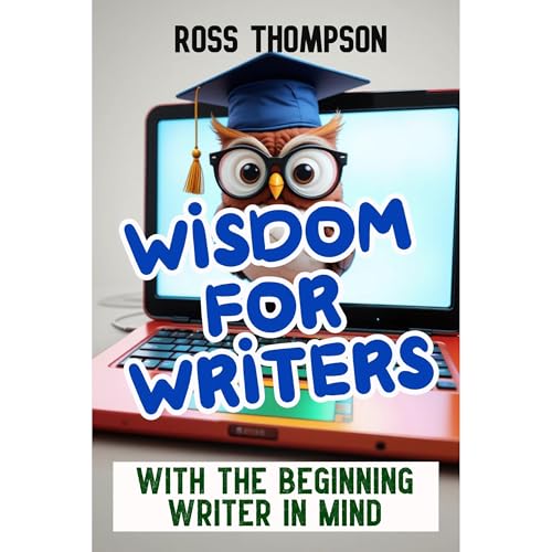 Wisdom For Writers